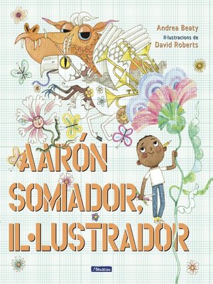cover image of Aaron somiador, il.lustrador
